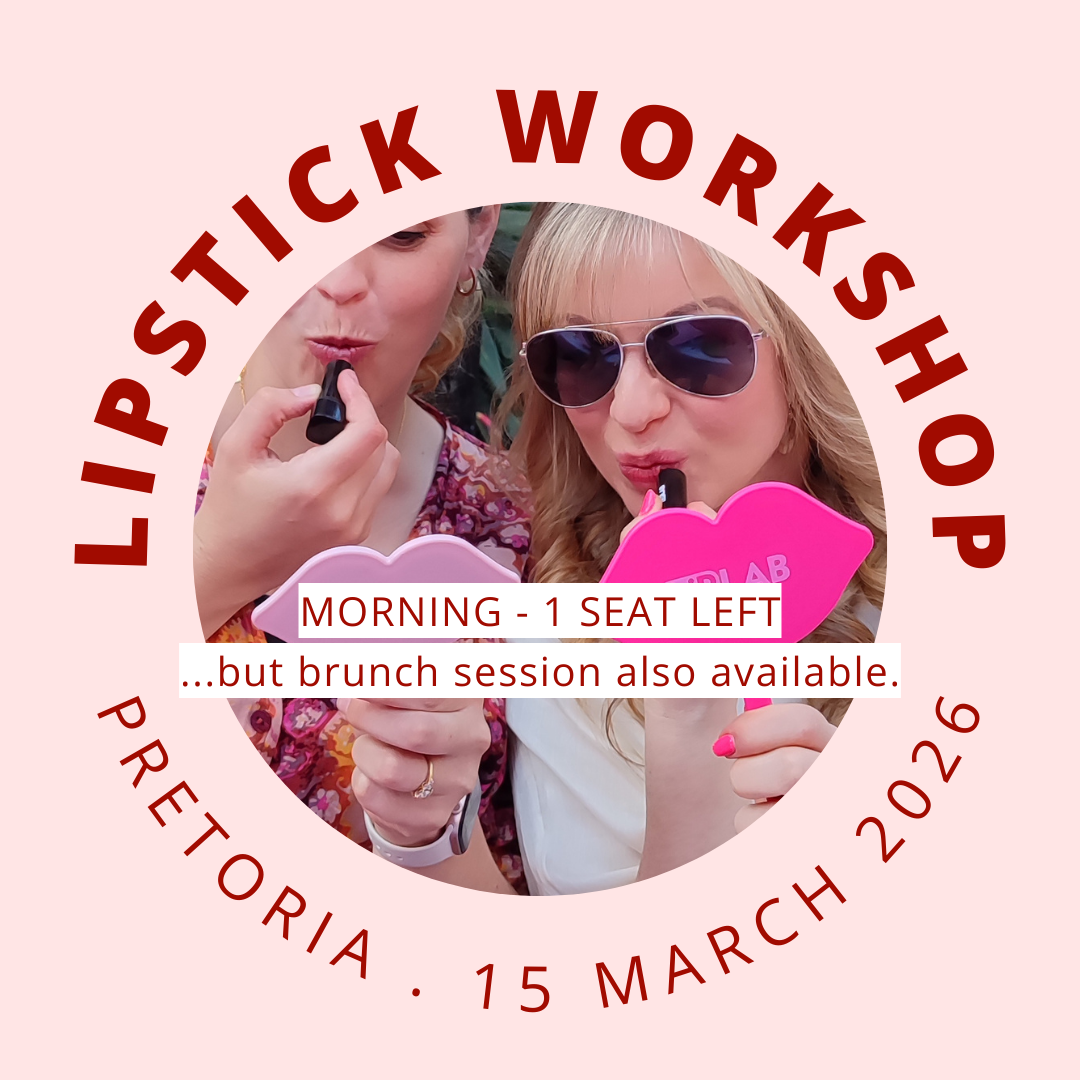 Lipstick Workshop Pretoria | 15 March 2026 (Adult/Teen) BREAKFAST